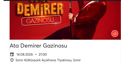 Ata Demirer Gazinosu İzmir – VIP A5  – Yan Yana 2 Bilet